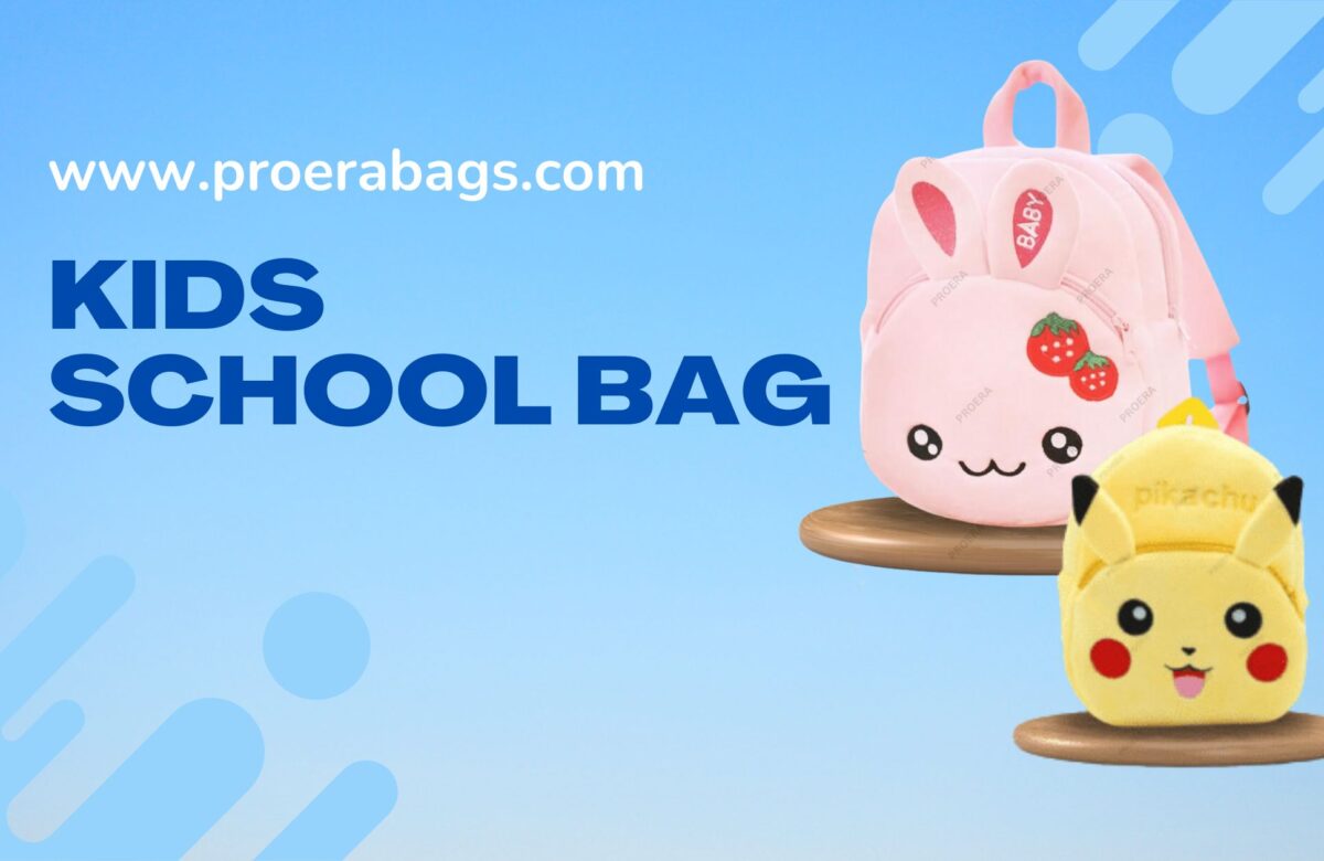 Kids School Bag: 7 Power-Packed Reasons Why Proera Bags Are The Top Choice for Students in India